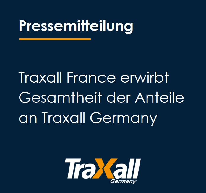 TraXall France erwirbt Gesamtheit der Anteile an TraXall Germany
